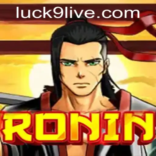 Exploring the World of Ronin: A Journey through Luck9